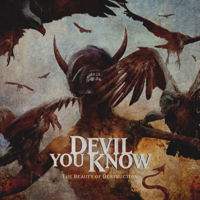 Devil You Know: "The Beauty Of Destruction" – 2014